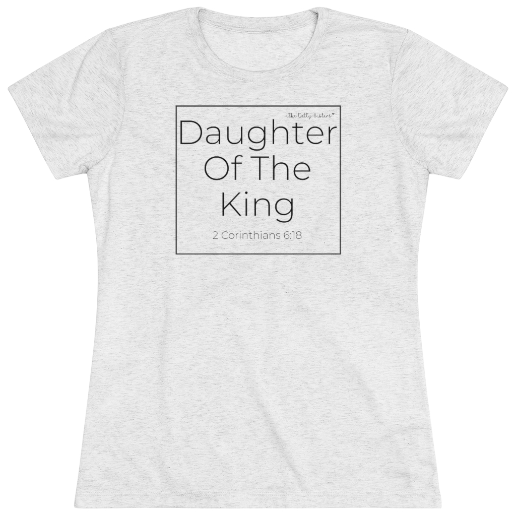 Womens Daughter Of The King Tee – The Detty Sisters Store